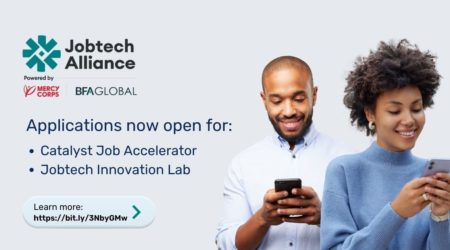 [Press release] BFA Global and Mercy Corps Jobtech Alliance Announce Launch of Startup Accelerator Programs to Improve Livelihoods in Africa